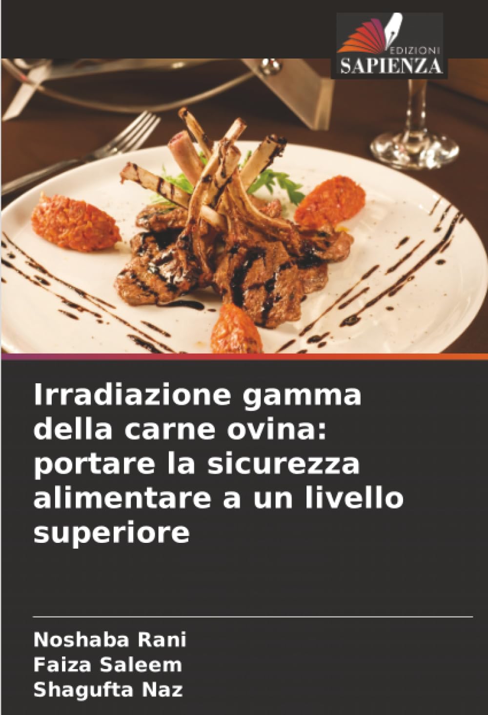 Irradiazione gamma della carne ovina: portare la sicurezza alimentare a un livello superiore