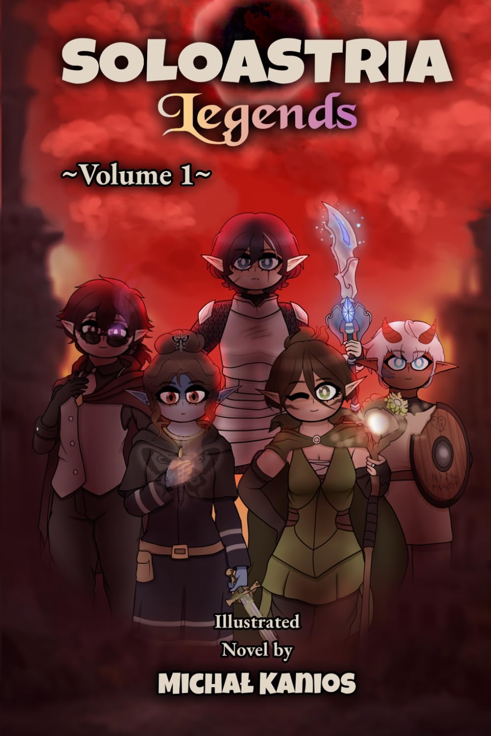 Soloastria Legends, Vol. 1 (Light Novel): Dawn to Dusk