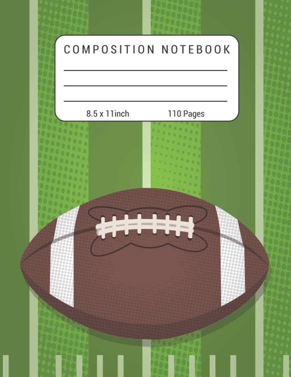 Composition Notebook: Football Composition Notebook - Cool Sports Notepad Journal for Boys - College Ruled