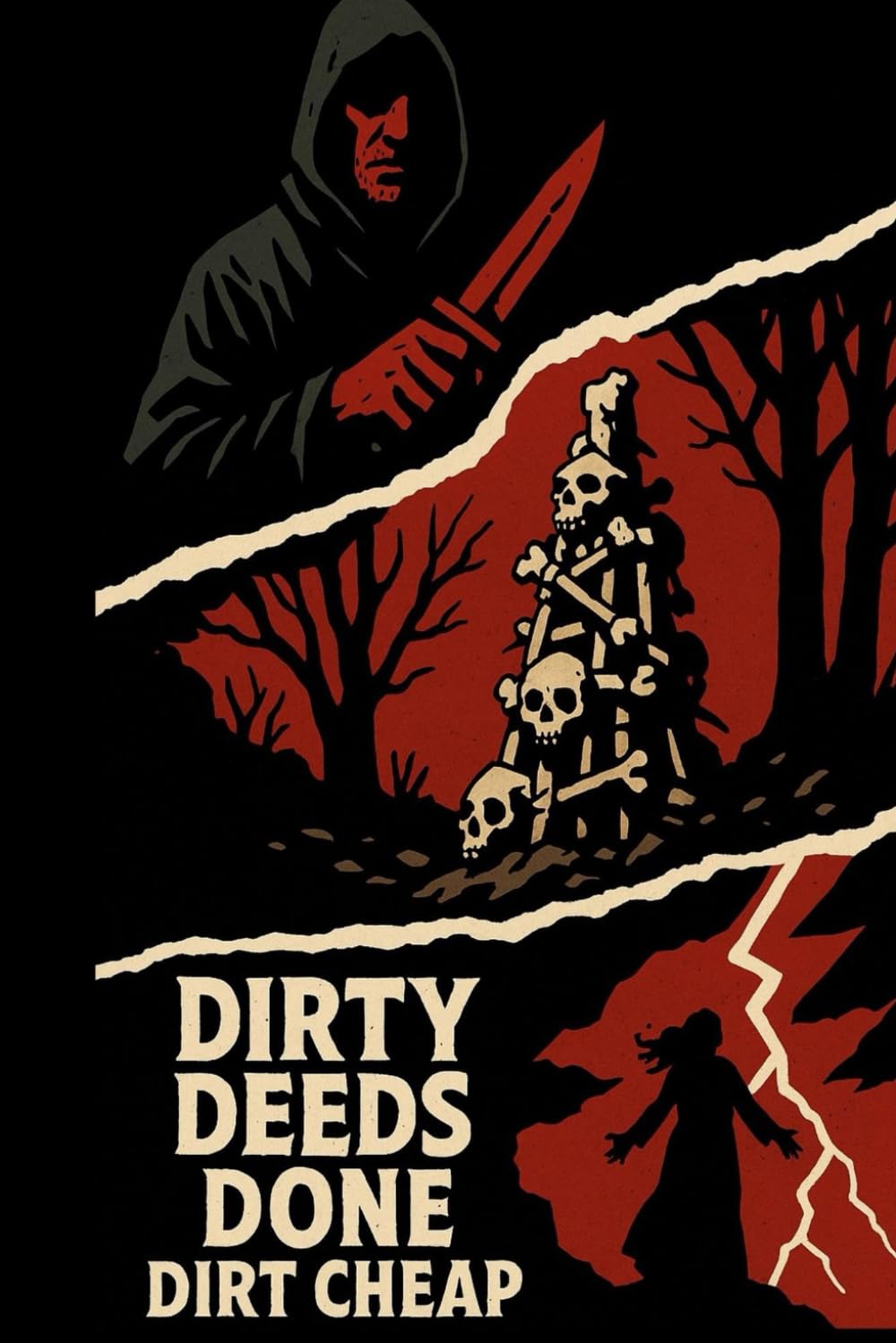 Dirty Deeds Done Dirt Cheap