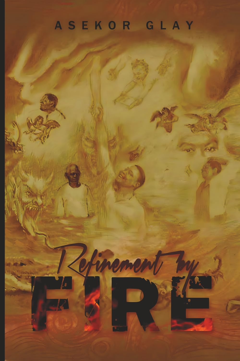Refinement by Fire