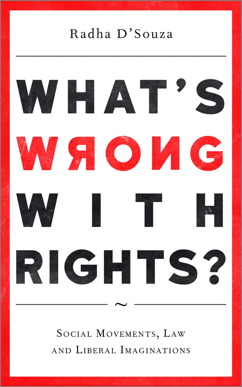Whats Wrong with Rights by Radha  D'Souza PAPERBACK 9780745335414