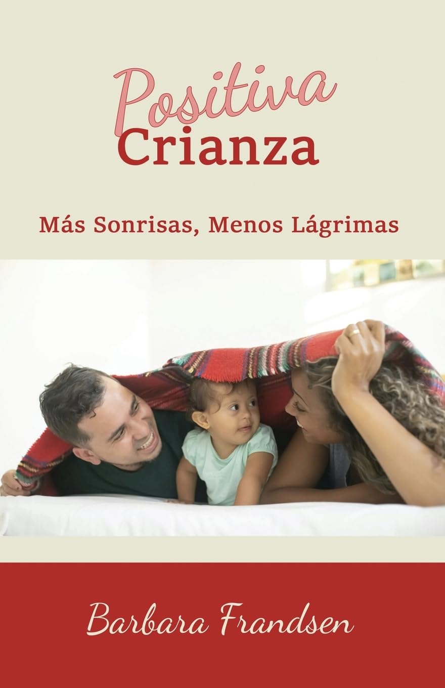 Positiva Crianza: Más Sonrisas, Menos Lágrimas
