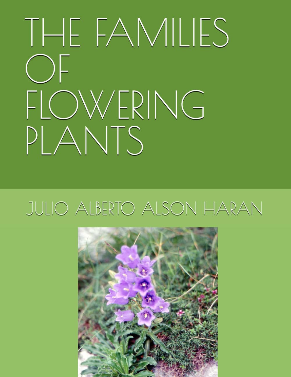 THE FAMILIES OF FLOWERING PLANTS