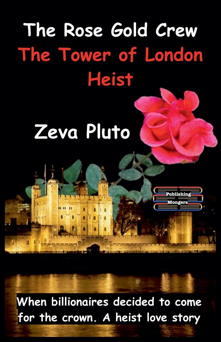 The Rose Gold Crew - The Tower of London Heist: 5