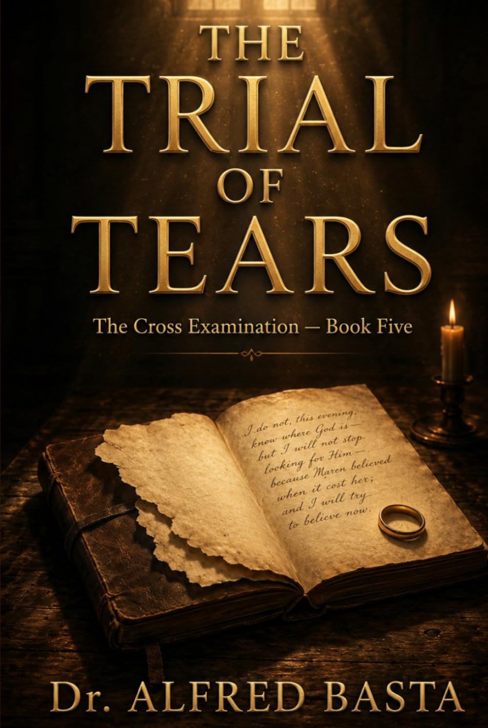 The Trial of Tears (The Cross Examination)