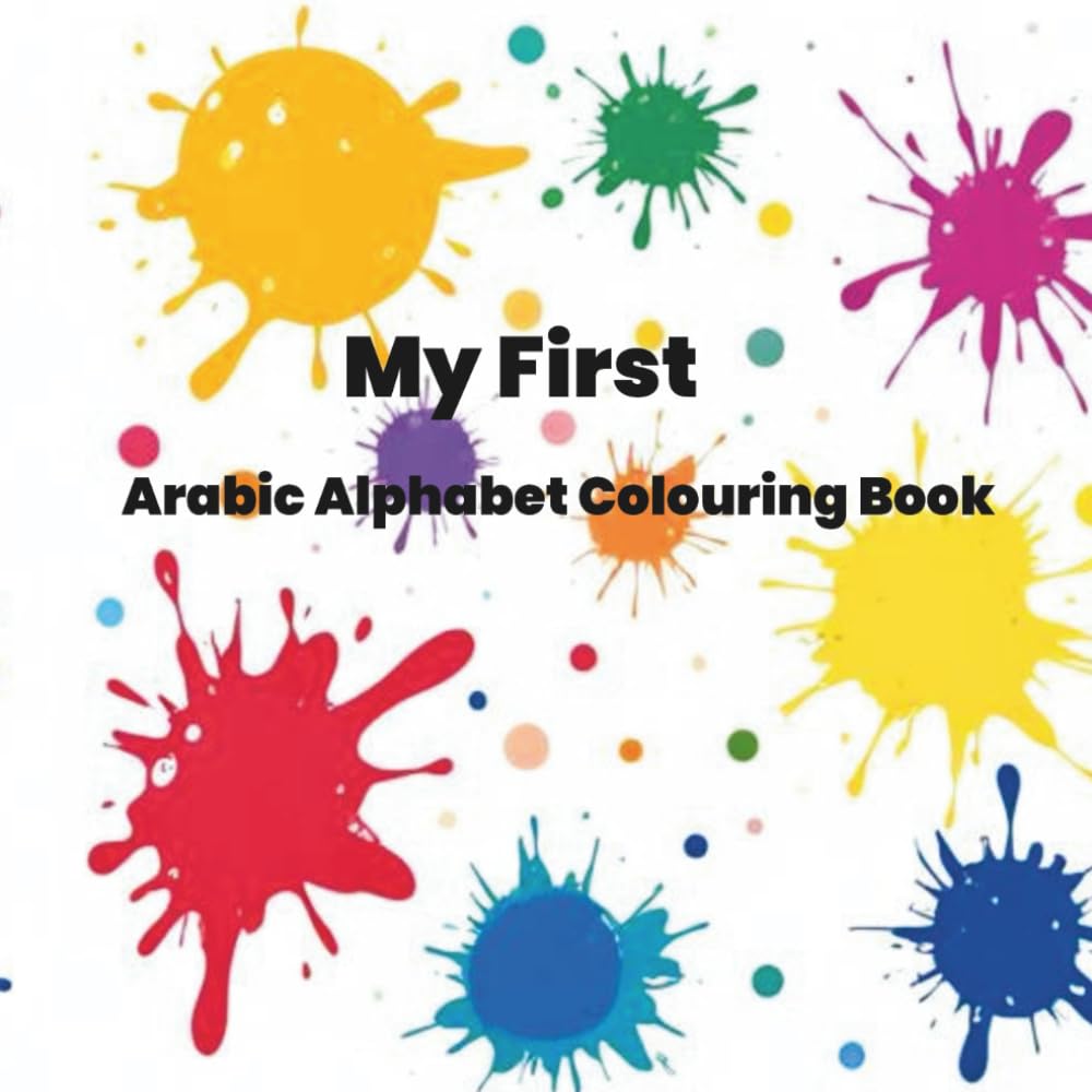 My first Arabic Alphabet Colouring Book
