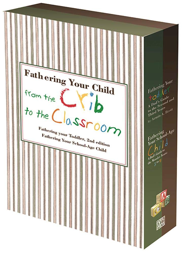 Buy Fathering Your Child from the Crib to the Classroon: A Dad's Guide to Years 2-9 (The New Father) — BookShops.in