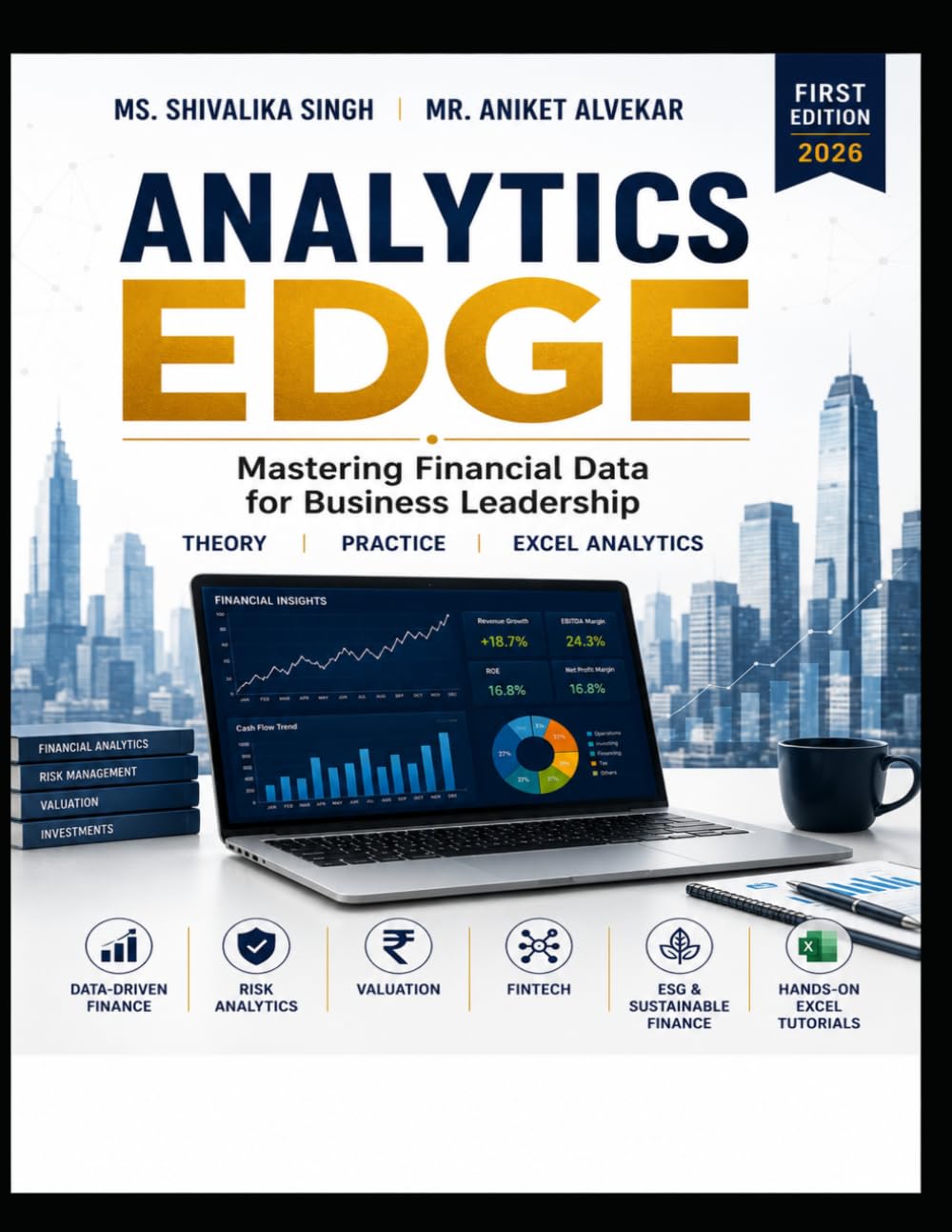 Analytics Edge: Mastering Financial Data for Business Leadership