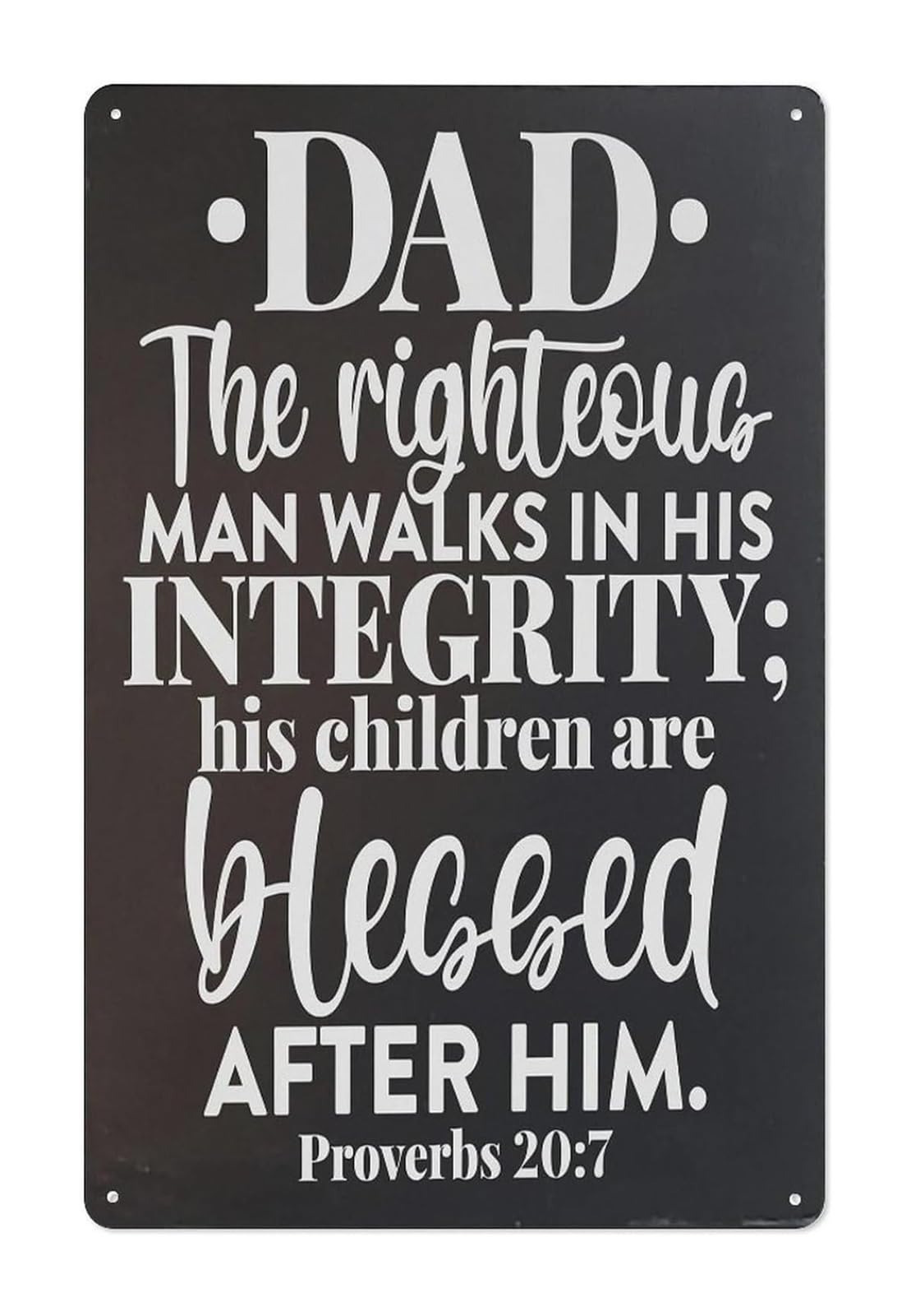 CBQZCHWDKT Blessed Righteous Man Vintage Metal Sign Rustic Biblical Tin Wall Plaque Proverbs 20 7 Home Decor 8 X 12 inch