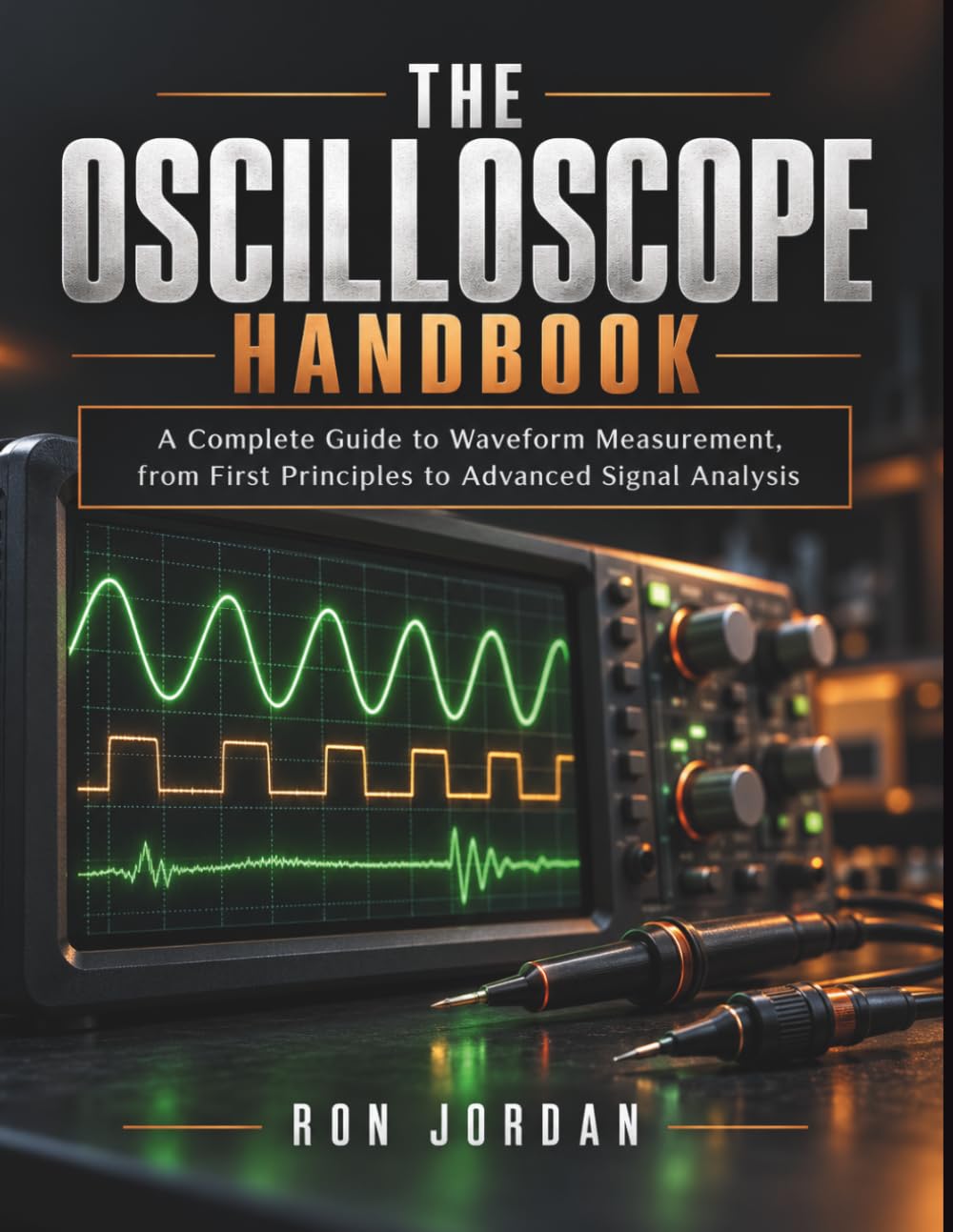 The Oscilloscope Handbook