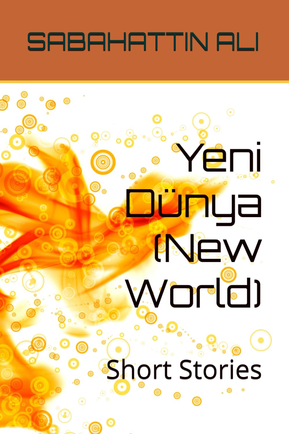 Yeni Dünya (New World): Short Stories