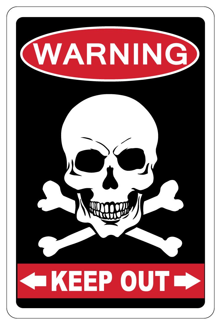 Keep Out with Skull & Crossbones Warning Funny Novelty Sign