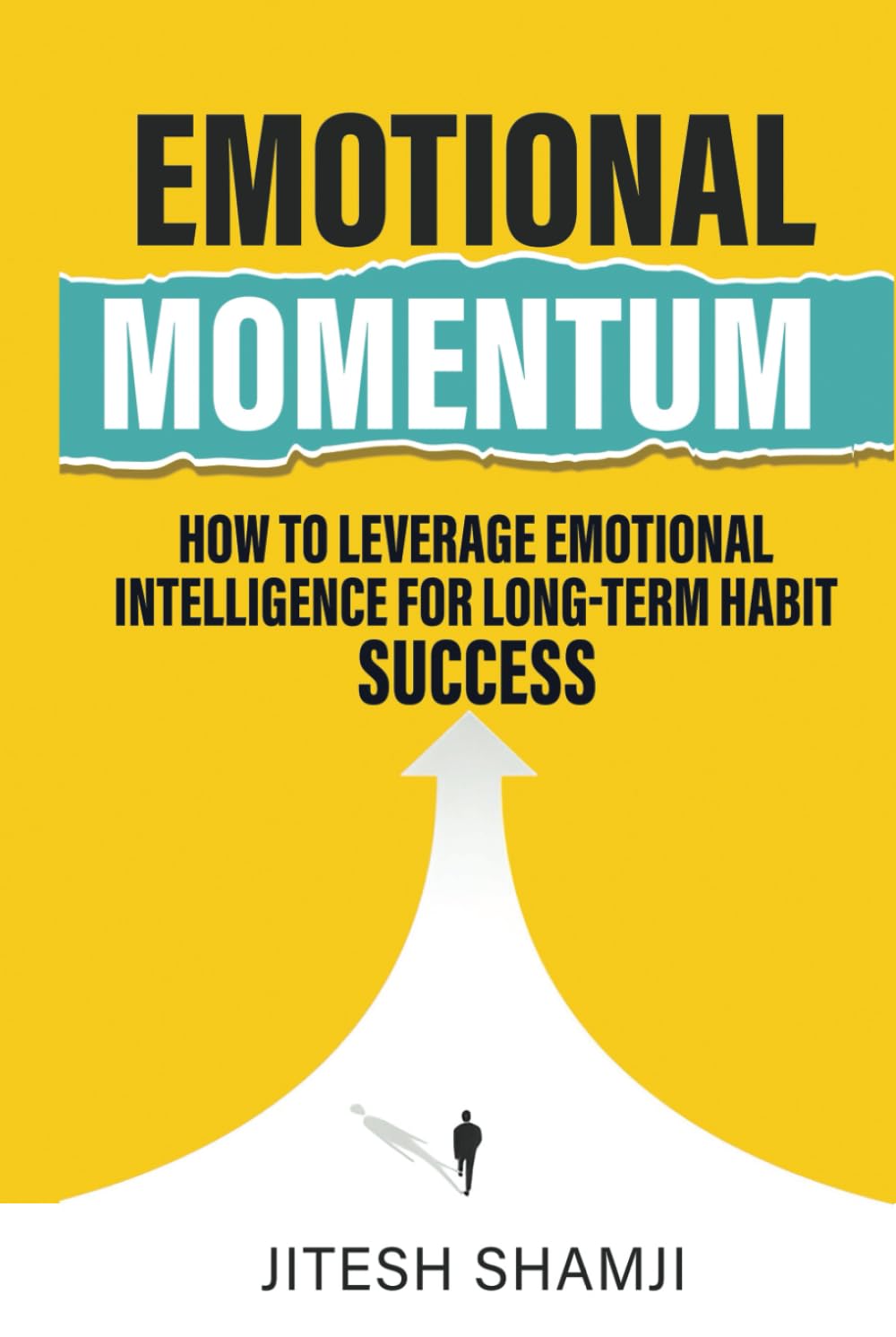Emotional Momentum: How to Leverage Emotional Intelligence for Long-Term Habit Success