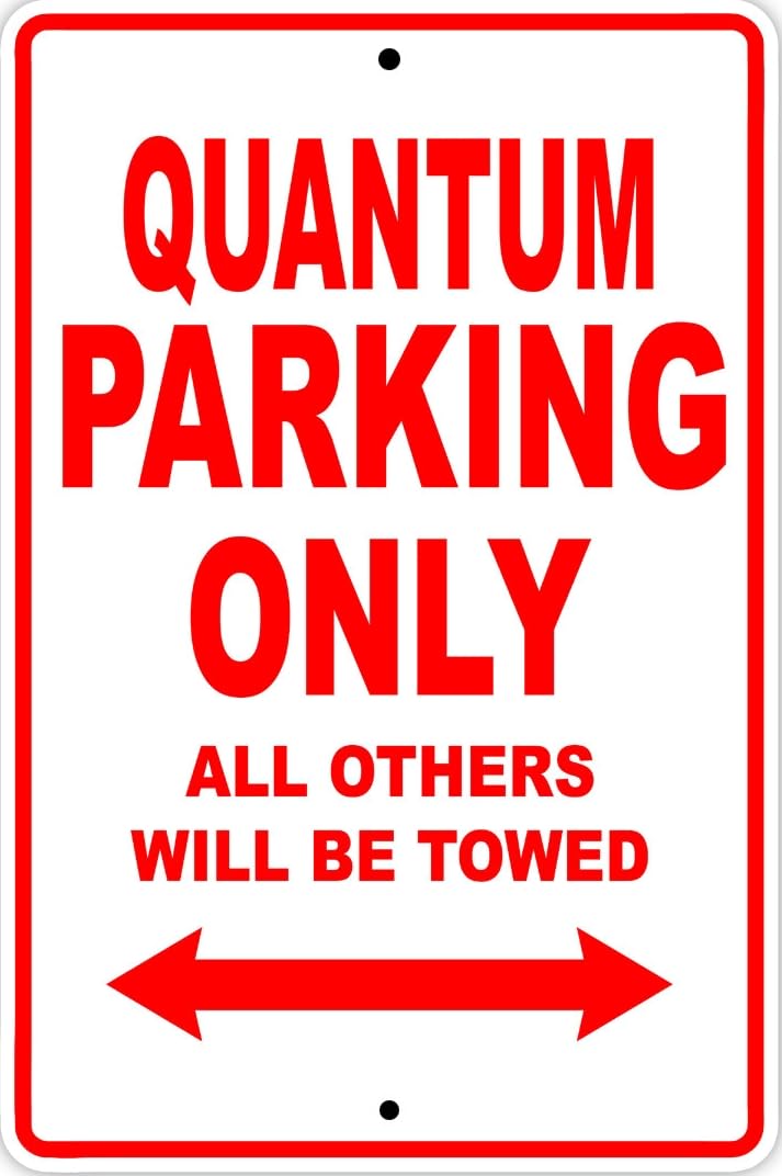 Quantum Parking Only Towed Motorcycle Bike Novelty Notice Metal Sign
