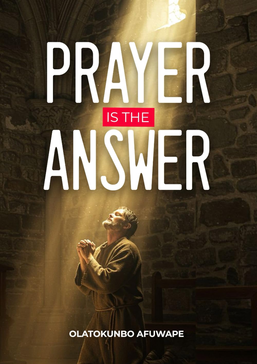 PRAYER IS THE ANSWER