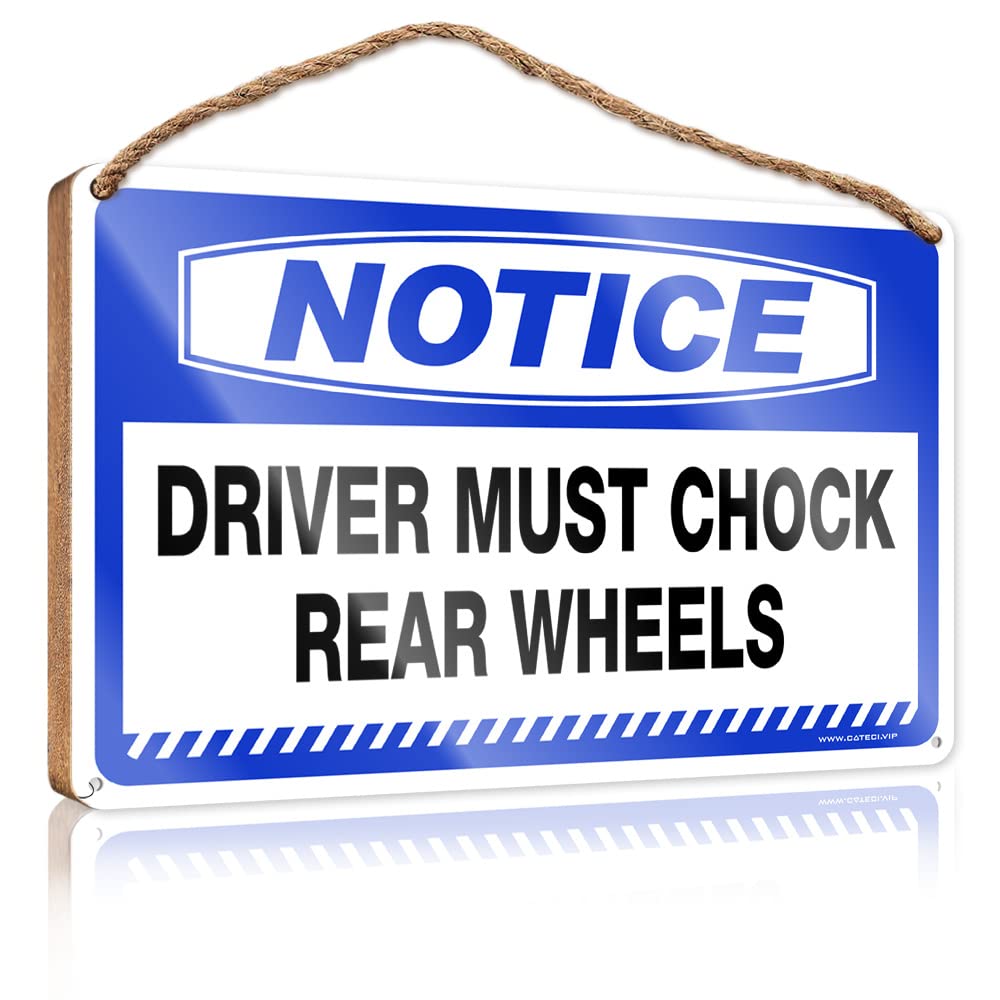 Bruntelo One Color Hanging Plaque Sign Notice Driver Must Chock Rear Wheels Wooden Sign Hanging Decor Wood Summer Gifts(23X35cm)