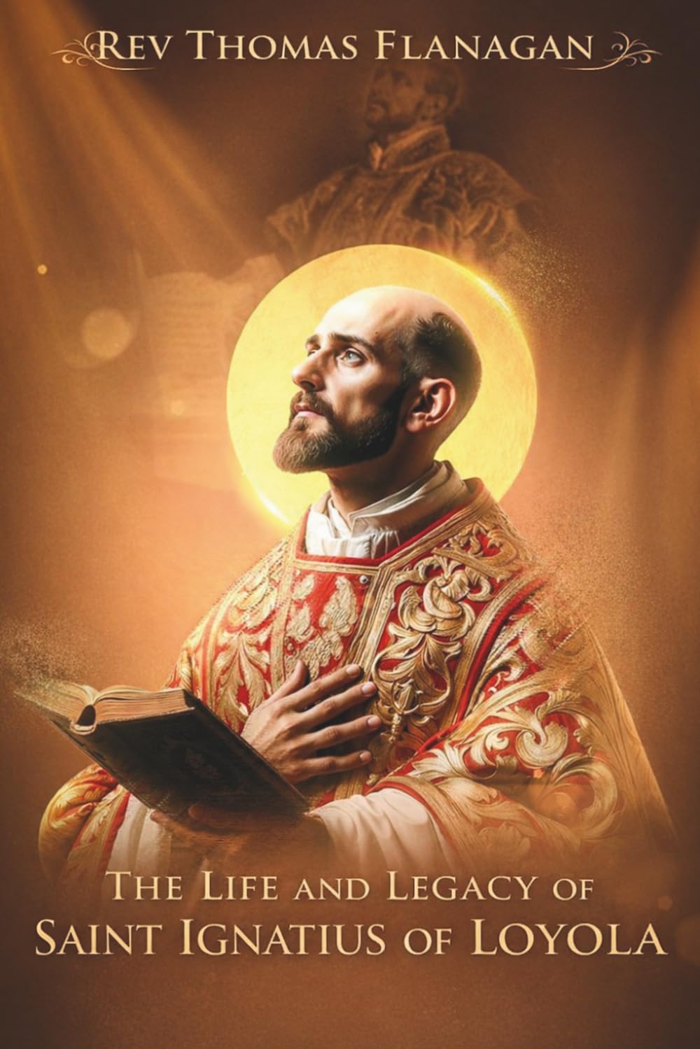 The Life and Legacy of Saint Ignatius of Loyola