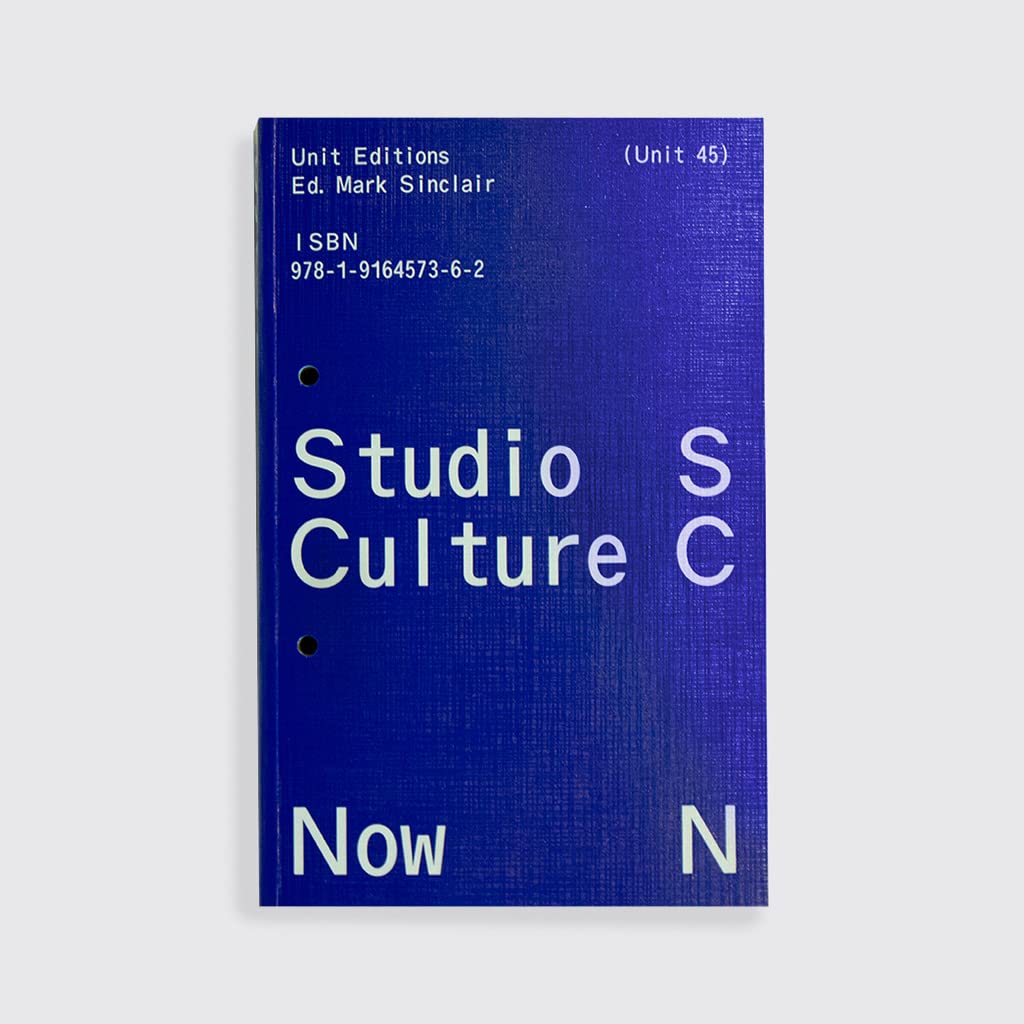 Studio Culture Now by Mark Sinclair (Paperback Book)