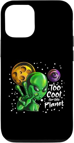 iPhone 14 Pro Alien UFO Alien Says Too Cool For This Planet Alien Case