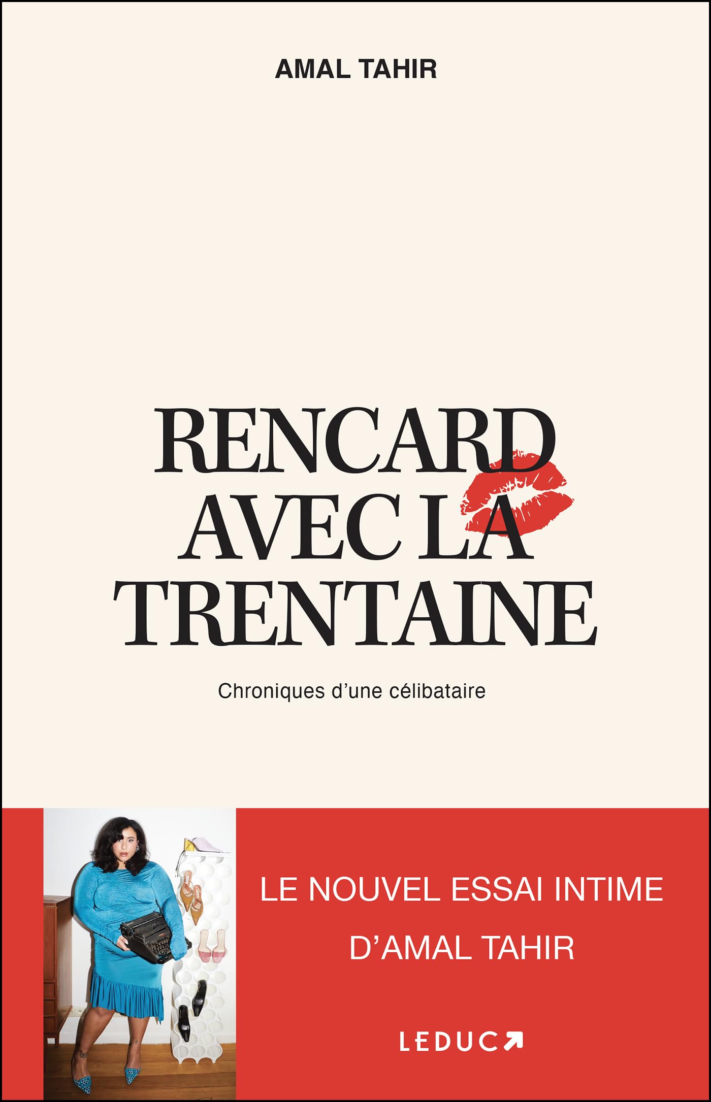 Rencard avec la trentaine: Chroniques d'une célibataire