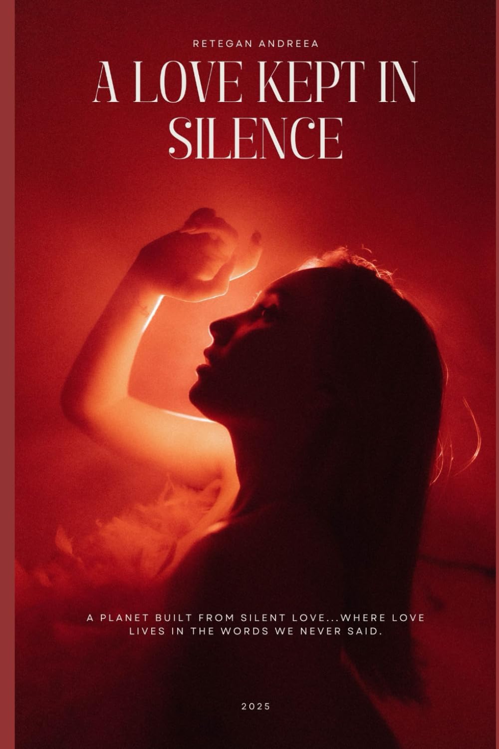 A Love Kept in Silence