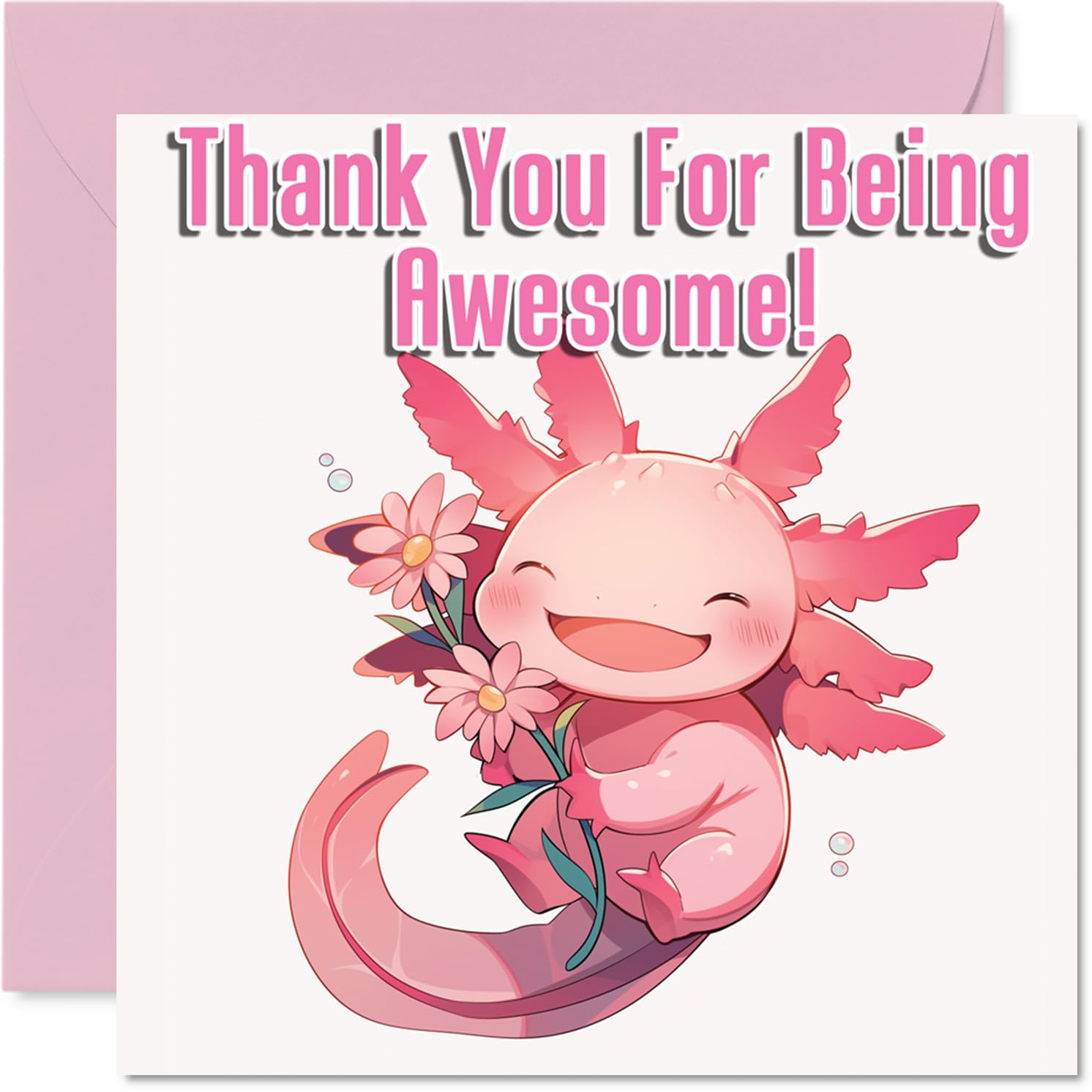 Cute Axolotl Thank You Card for Girls Boys - Awesome Animals - Thankyou Cards for Nephew Daughter Grandson Sister, 145mm Thank You So Much Appreciation Greeting Cards