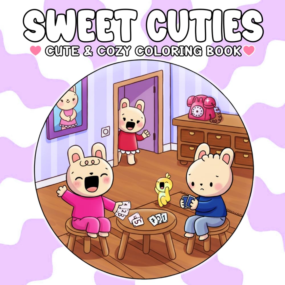 Sweet Cuties Coloring Book: Cute and Cozy Coloring Pages for Adults & Teens Featuring Fuzzy Friends and Hygge Moments for Relaxation