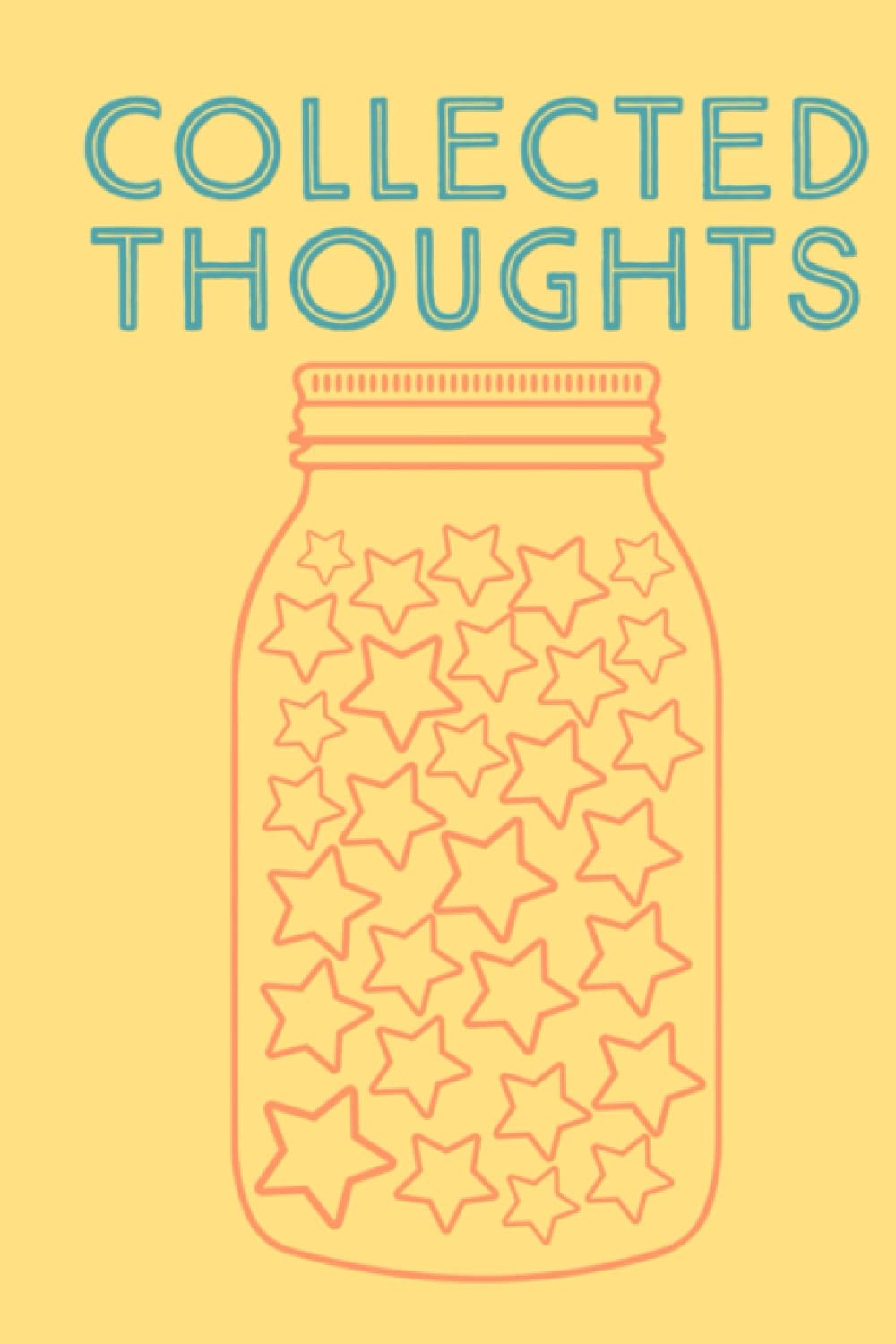 Collected Thoughts: Personal Journal