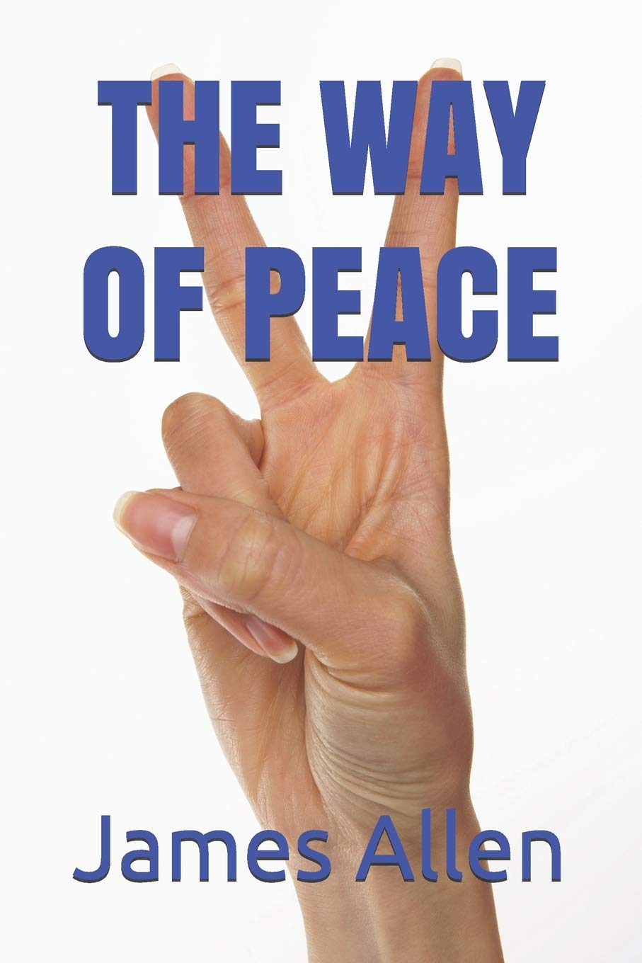 THE WAY OF PEACE