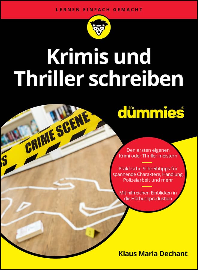 Krimis und Thriller schreiben für Dummies (German Edition)
