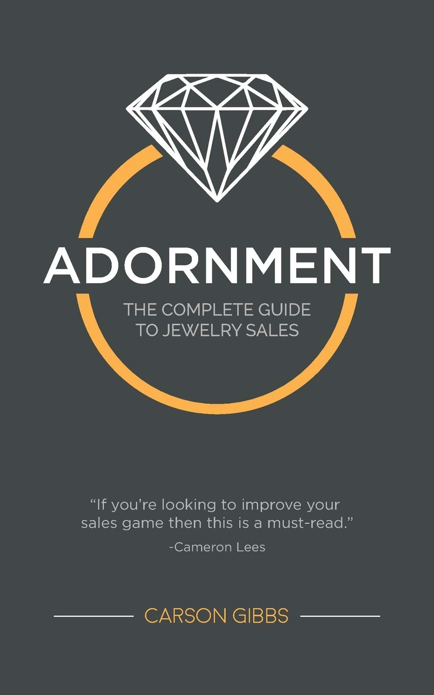 Adornment: The Complete Guide to Jewelry Sales
