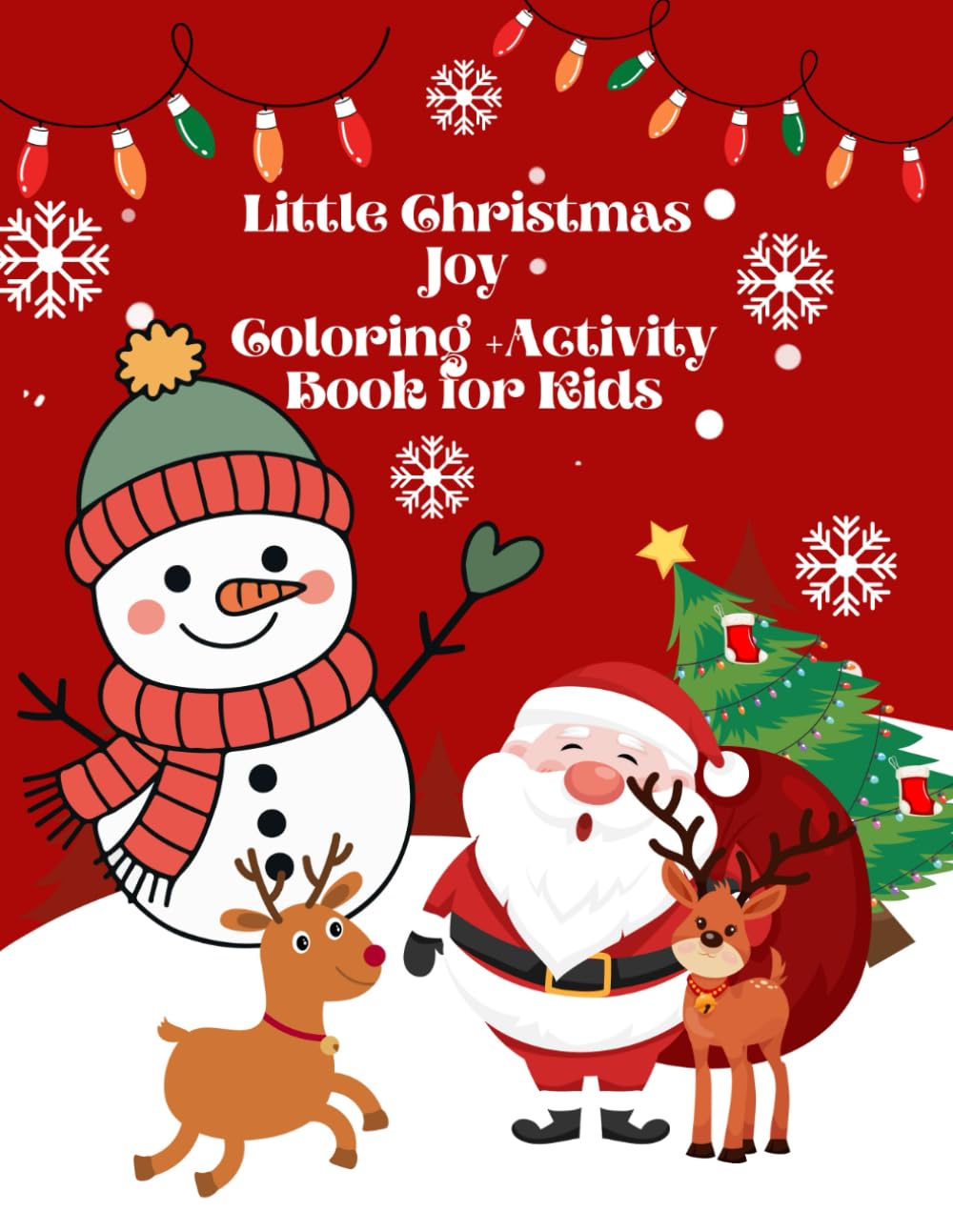 Little Christmas joy coloring+activity book for kids