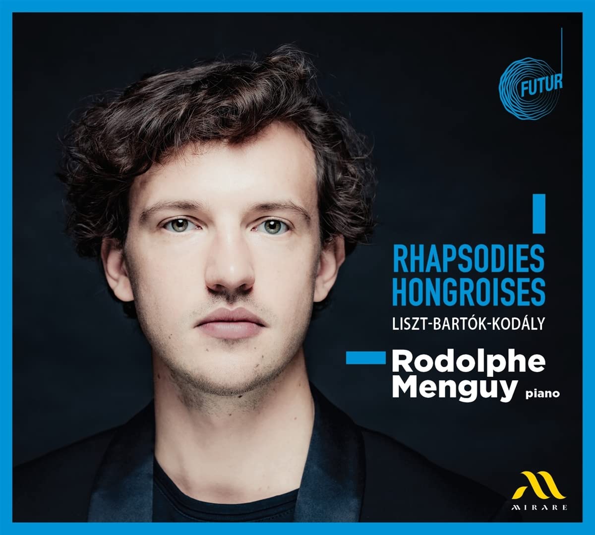Rodolphe Menguy: Rhapsodies Hongroises