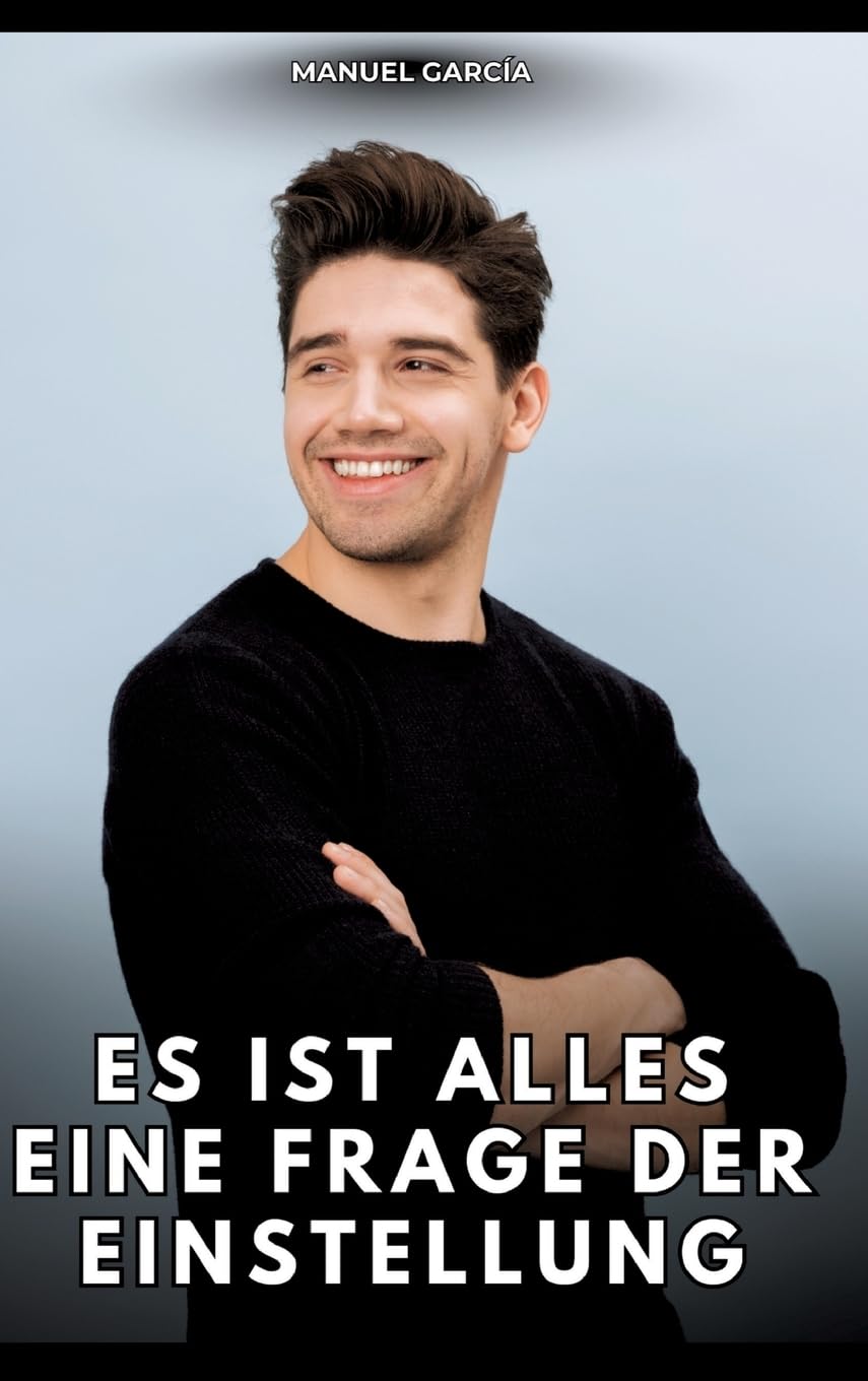 Es ist alles eine Frage der Einstellung: Erotische Schwulengeschichten für Erwachsene Männer