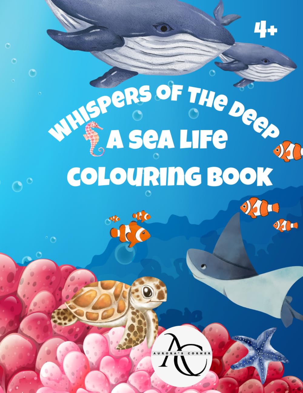 Ocean Animals Colouring Book for Kids Ages 4–8: Fun and Easy Sea Creatures to Color – Dolphins, Sharks, Whales, Turtles, Fish, and More