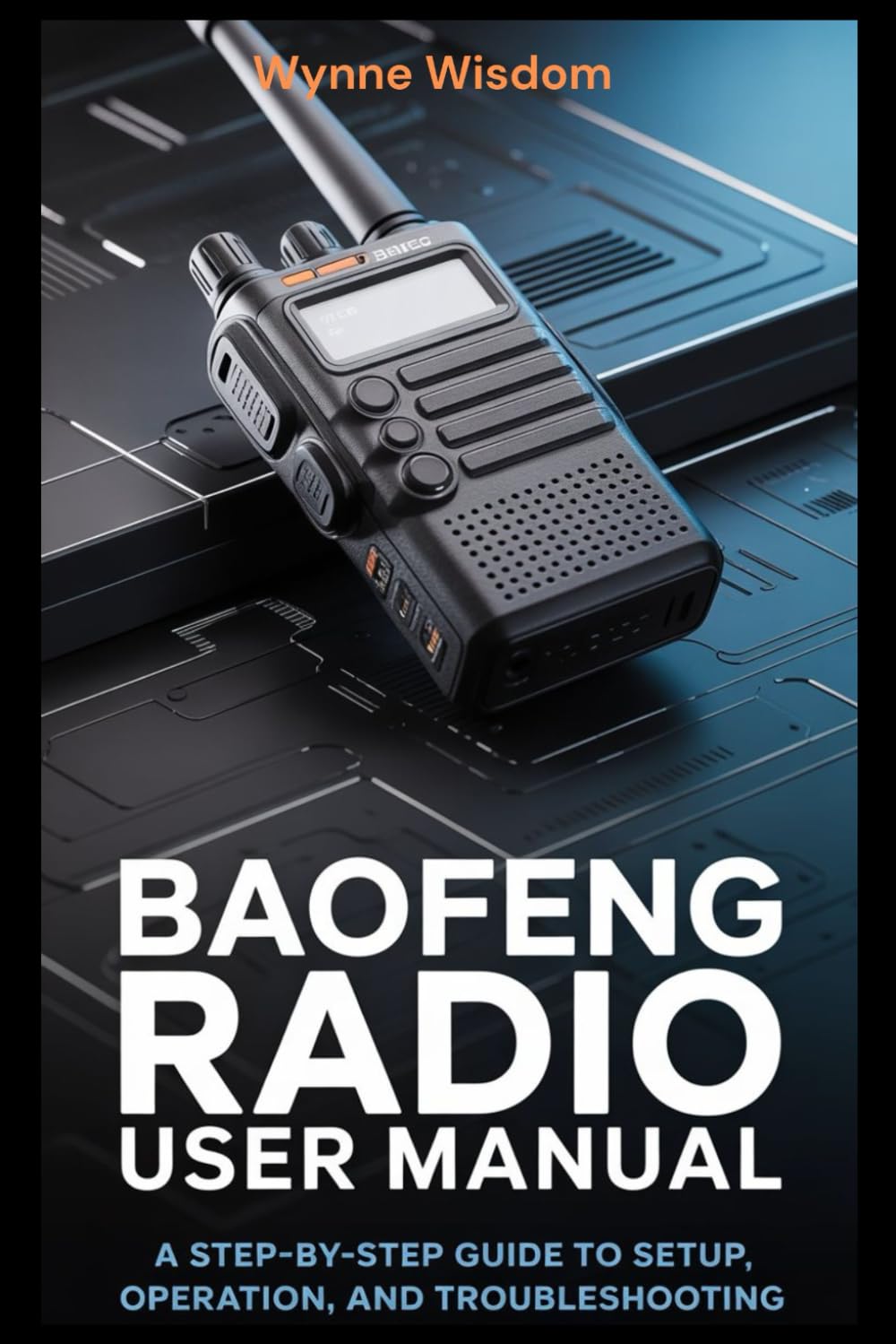 BAOFENG Radio User Manual: A Step-by-Step Guide to Setup, Operation, and Troubleshooting
