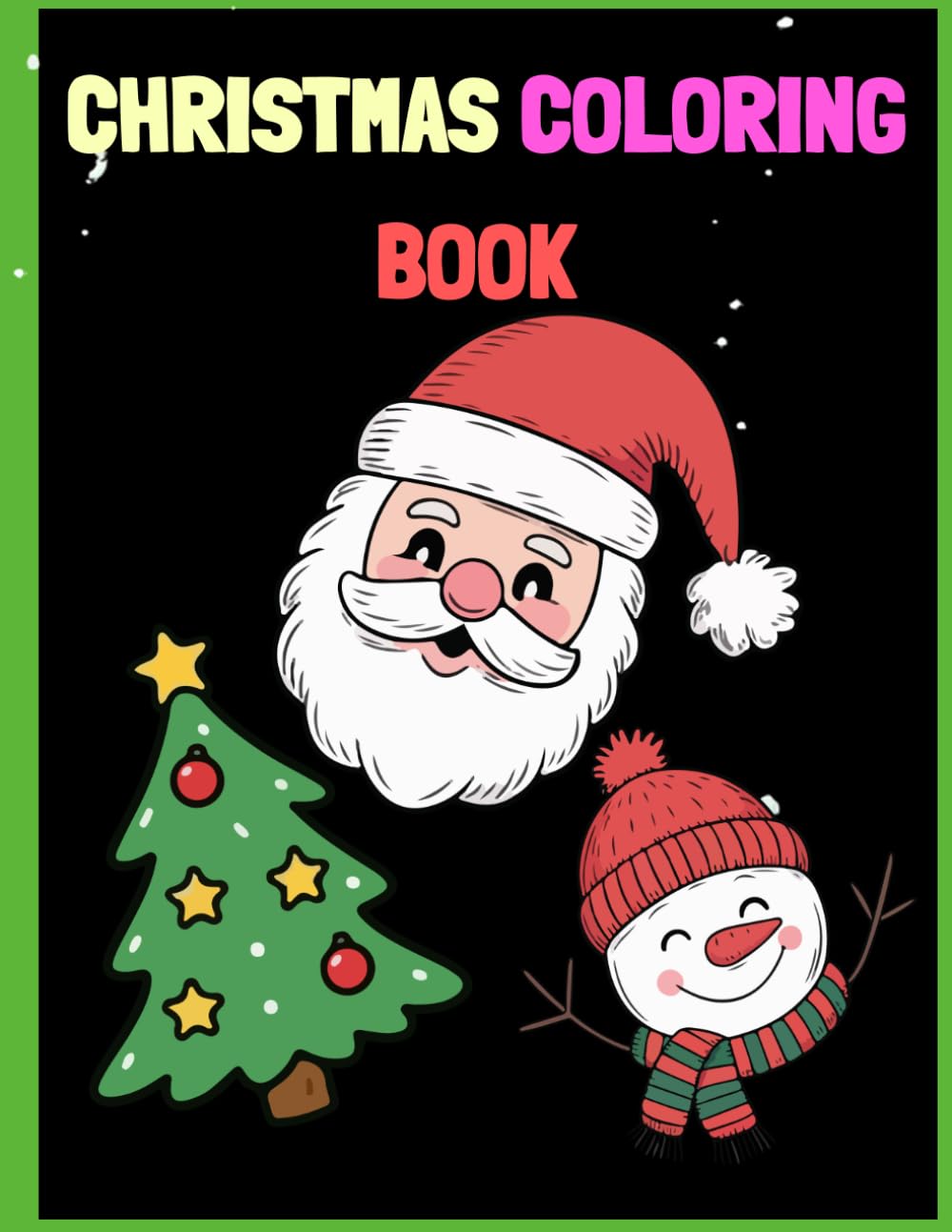 Santa, Snowmen & Reindeer Coloring Book
