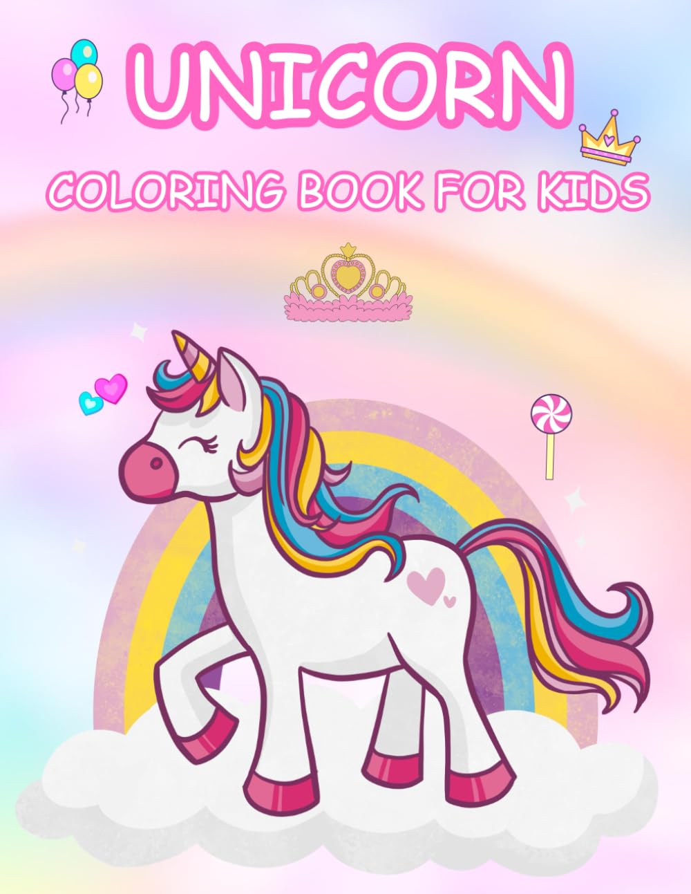 Unicorn Coloring Book for Kids: Magical Fantasy Creatures, Fairies, Horses, and Fun Coloring Pages