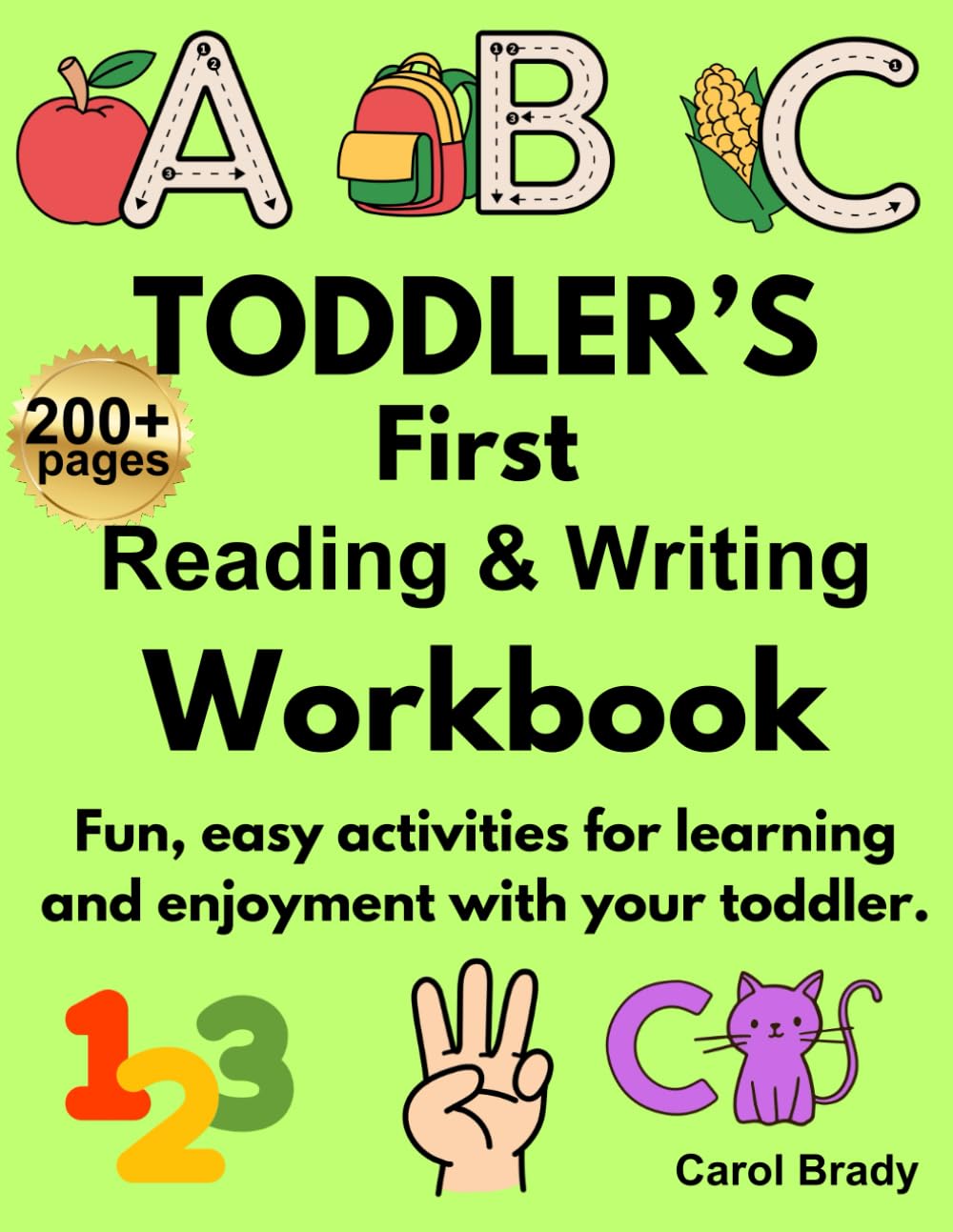 Toddlers First Reading & Writing Workbook: Fun Easy Activities for Learning with Your Toddler