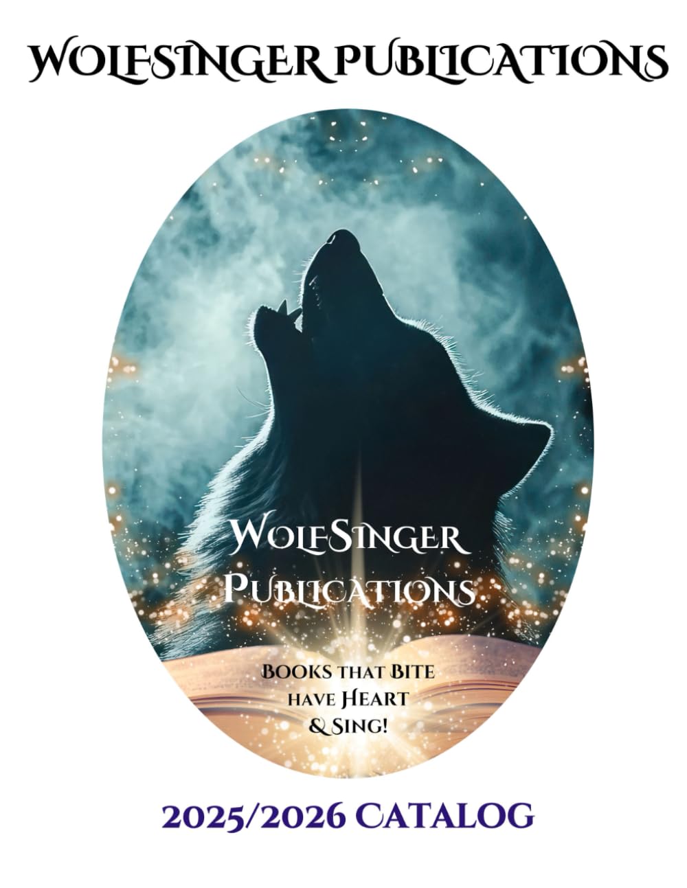 WolfSinger Publications: 2025/2026 Catalog
