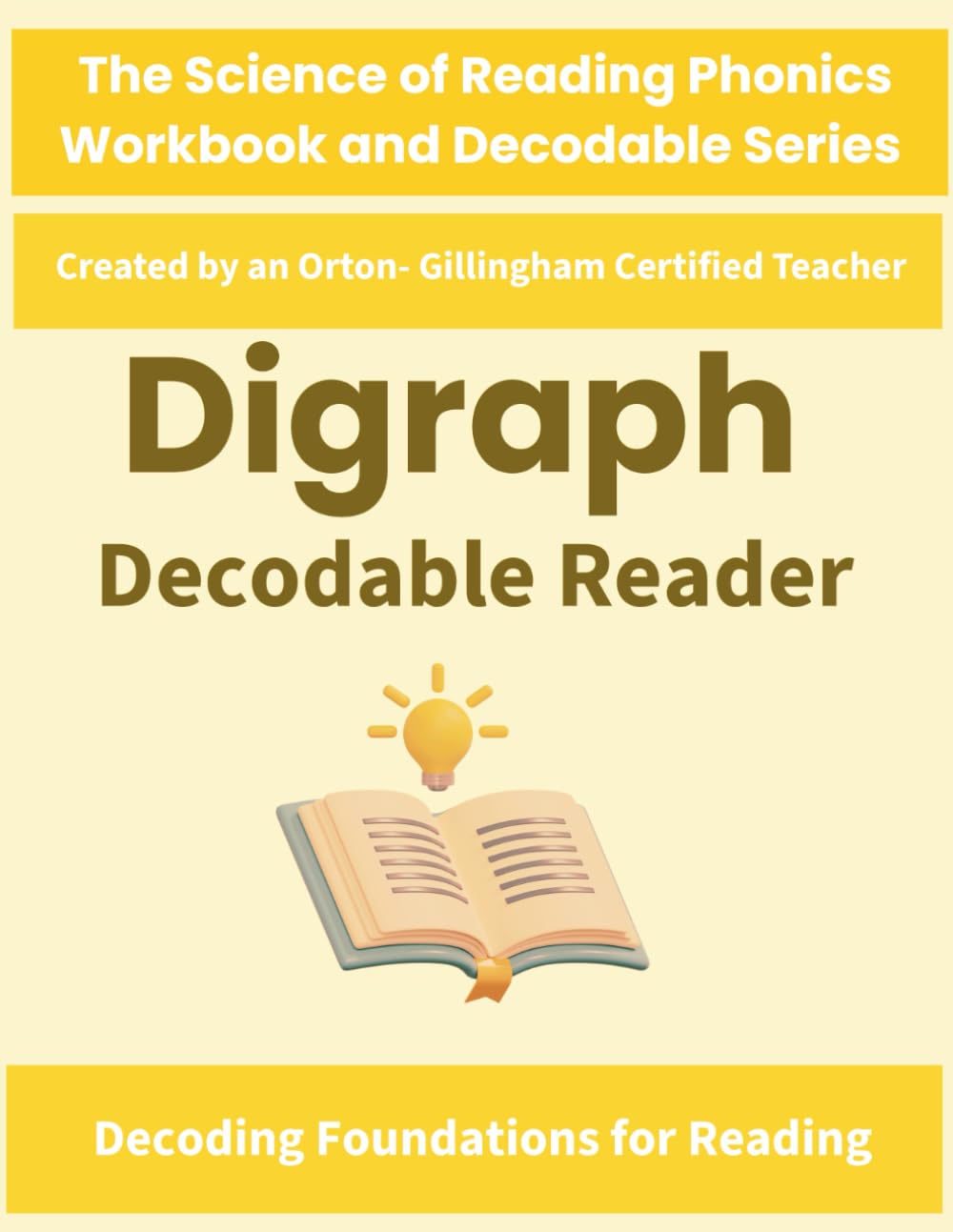 Digraph Decodable Reader: Science of Reading Aligned Decodable for sh, ch, th, wh (The Science of Reading Phonics Workbook & Decodable Series Created by an Orton-Gillingham–Certified Teacher)