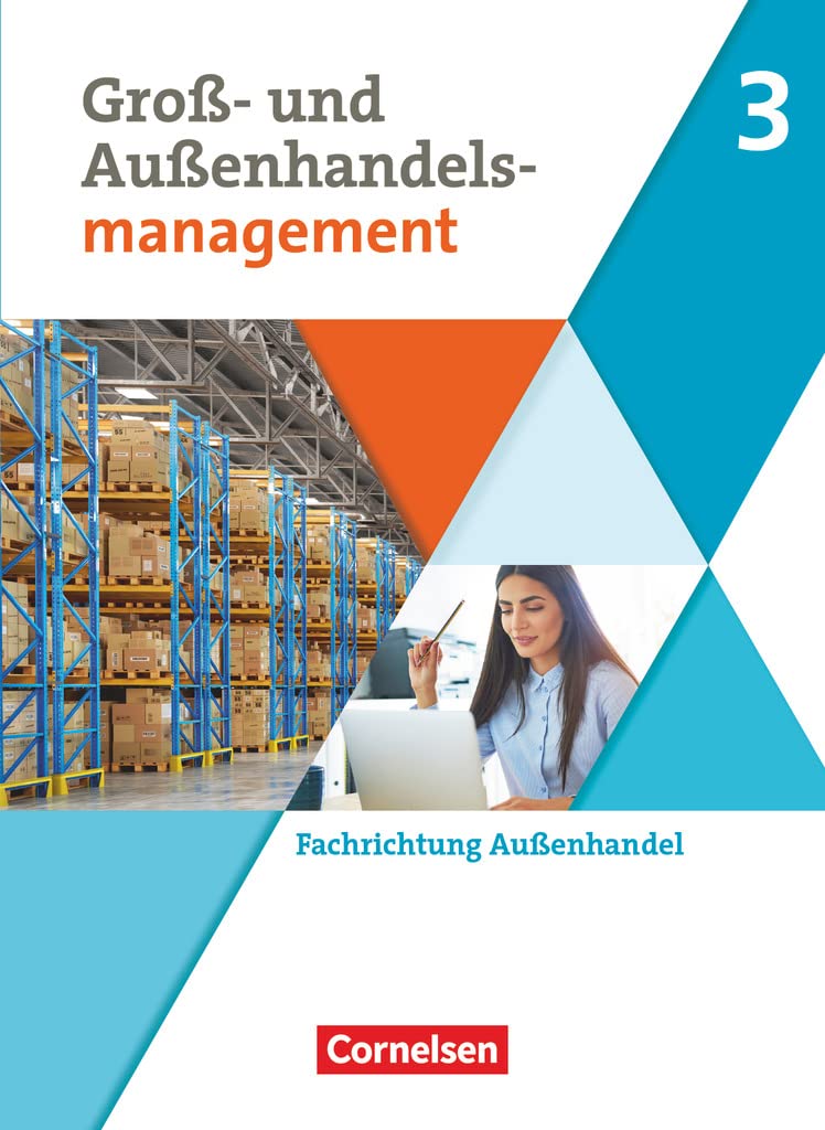 Kaufleute im Groß- und Außenhandelsmanagement - Ausgabe 2020 - Band 3: Fachrichtung Außenhandel - Fachkunde