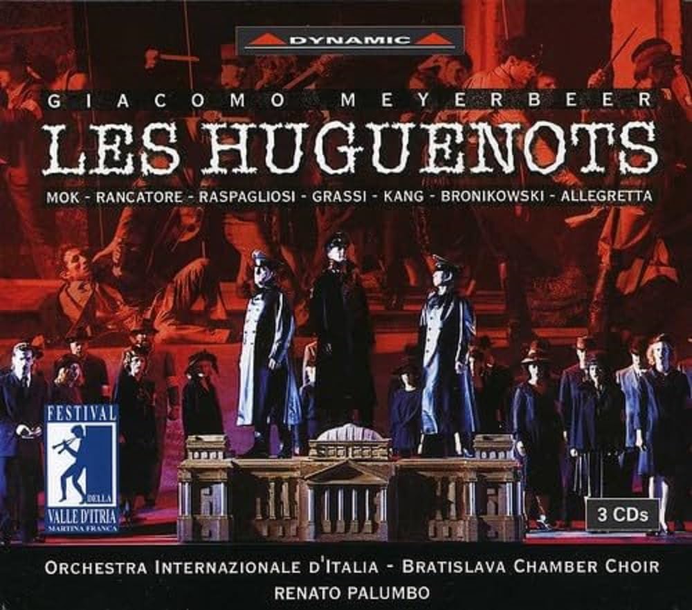 Meyerbeer: Les Huguenots
