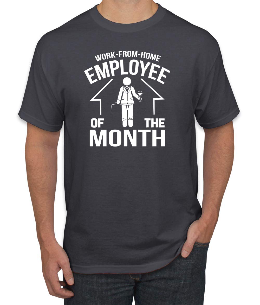 Wild Bobby Work from Home Employee of The Month 2020 Quarantine Stay Home Flu Pandemic Pop Culture Men's Graphic Tee