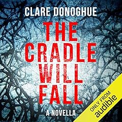 The Cradle Will Fall cover art