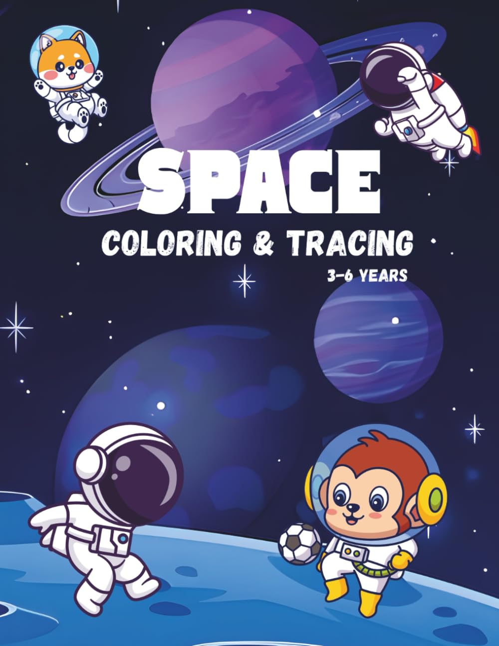 Space Alphabet Coloring and Tracing Book for Kids: Space Theme Activity Book for Kids Ages 3–6 | Learn Letters, Writing & Coloring Fun