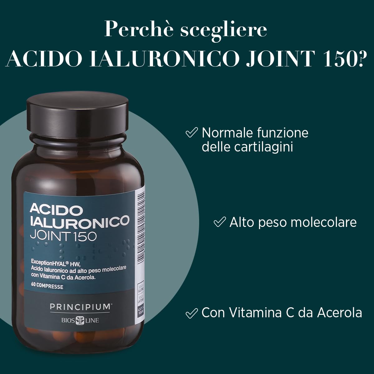 BIOS LINE Principium Acido Ialuronico Joint 150, Integratore Alimentare per Cartilagini e Articolazioni, Senza Glutine e Lattosio, Vegan, 60 Compresse