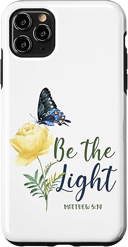 Funda para iPhone 11 Pro Max con versículo bíblico y flor de mariposa Be The Light Matthew 514