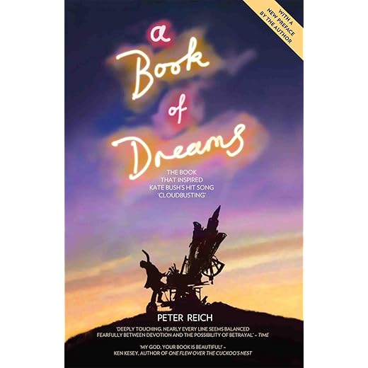 A Book of Dreams: The Book That Inspired Kate Bush's Hit Song 'Cloudbusting'